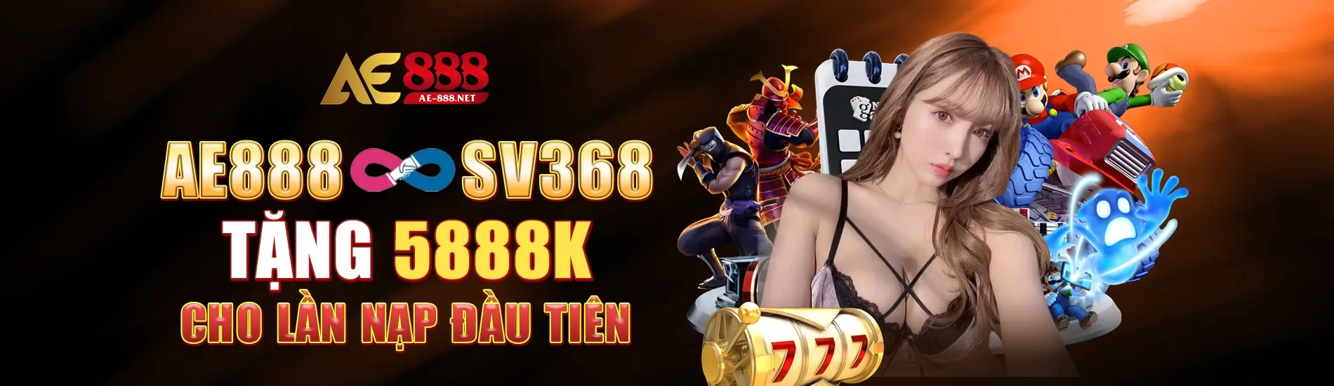 AE888 hợp tác với SV368 - Tặng 5888K cho lần nạp tiền đầu tiên